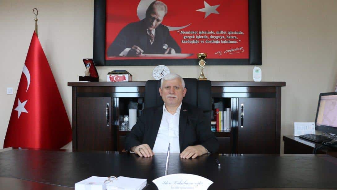 İlçe Milli Eğitim Müdürü İdris Kabahasanoğlu'nun  tatil mesajı